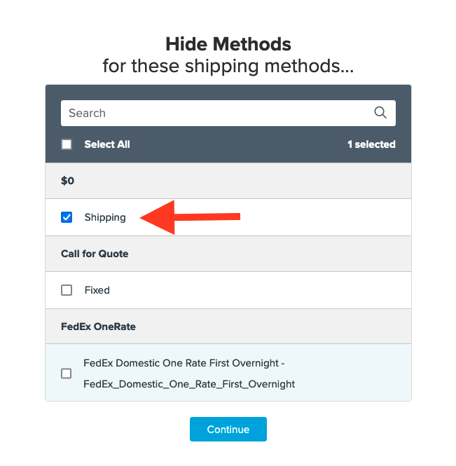 Select shipping method to be hidden through this rule.